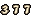 377